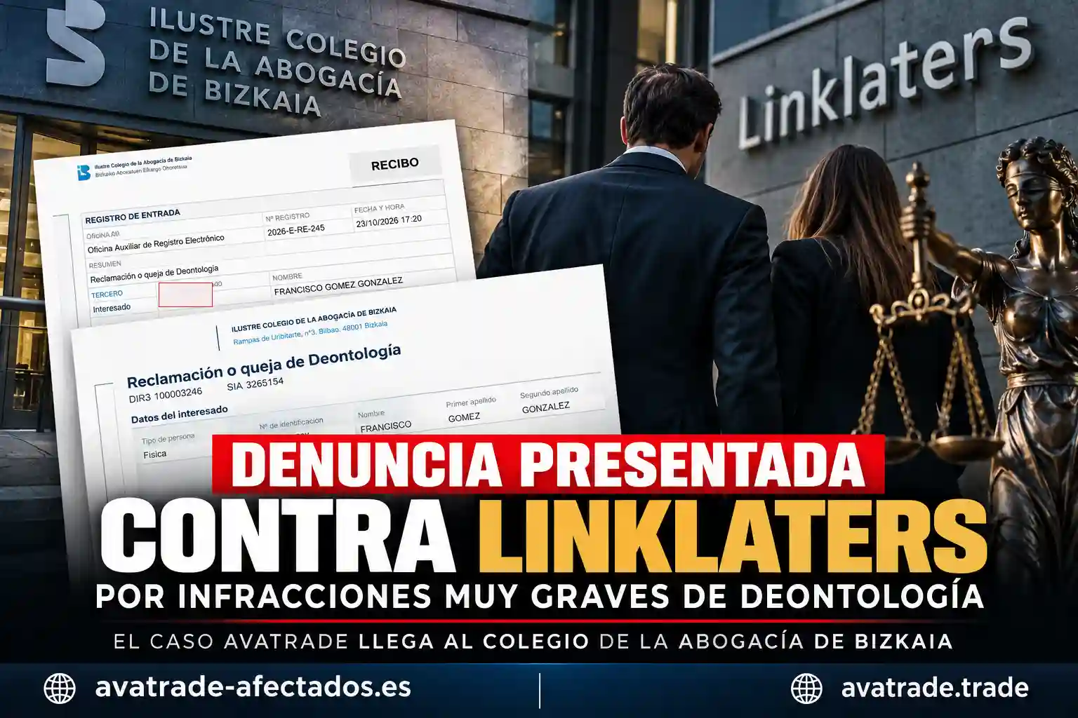 Denuncia Linklaters Bilbao: Registro oficial de entrada 2026-E-RE-245 ante el Colegio de la Abogacía de Bizkaia por coacción forense en el caso AvaTrade hacia 2027